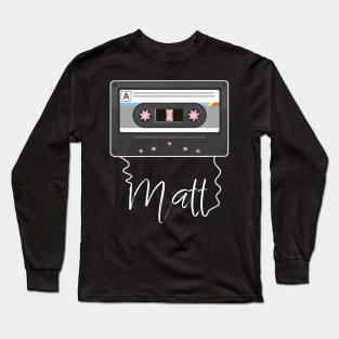 Design Matt Proud Name Birthday 70s 80s 90s Long Sleeve T-Shirt